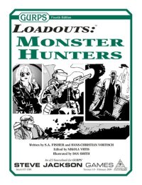 cover of the book GURPS 4th edition. Loadouts: Monster Hunters