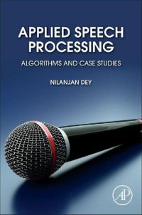 cover of the book Applied Speech Processing Algorithms: Algorithms and Case Studies