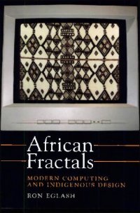 cover of the book African Fractals: Modern Computing and Indigenous Design