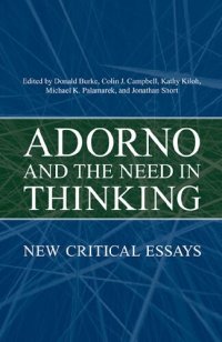 cover of the book Adorno and the Need in Thinking: New Critical Essays