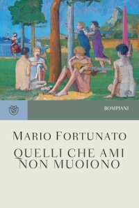 cover of the book Quelli che ami non muoiono