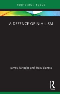 cover of the book A Defence of Nihilism