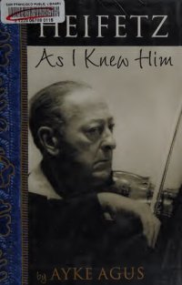 cover of the book Heifetz as I Knew Him