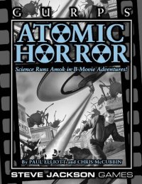 cover of the book GURPS Classic: Atomic Horror