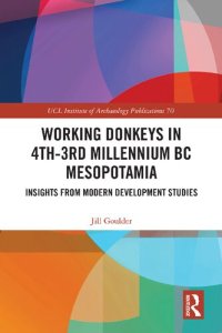 cover of the book Working Donkeys in 4th-3rd Millennium BC Mesopotamia: Insights from Modern Development Studies