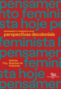 cover of the book Pensamento Feminista Hoje: Perspectivas Decoloniais