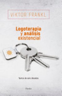 cover of the book Logoterapia y análisis existencial: Textos de seis décadas