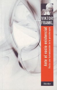 cover of the book Ante el vacío existencial: hacia una humanización de la psicoterapia