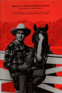 cover of the book Back in the Saddle Again: New Essays on the Western