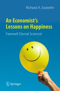 cover of the book An Economist’s Lessons On Happiness: Farewell Dismal Science!