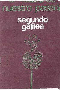 cover of the book El futuro de nuestro pasado : los místicos españoles desde América Latina