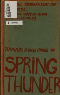 cover of the book Towards a new phase of Spring Thunder : evaluation of the CPI(ML) in its historical background