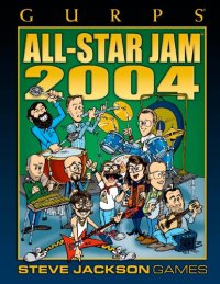 cover of the book GURPS Classic: All-Star Jam 2004