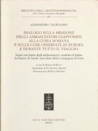 cover of the book Dialogo sulla missione degli ambasciatori giapponesi alla curia romana e sulle cose osservate in Europa e durante tutto il viaggio