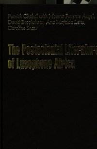 cover of the book The post-colonial literature of Lusophone Africa