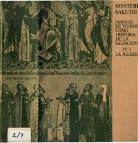 cover of the book Mysterium salutis : manual de teologia como historia de la salvacion