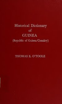 cover of the book Historical Dictionary of Guinea (Republic of Guinea/Conakry)