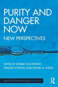 cover of the book Purity And Danger: Now New Perspectives