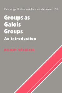 cover of the book Groups as Galois groups: An introduction