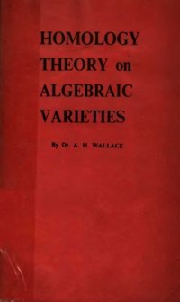 cover of the book Homology theory on algebraic varieties