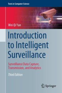 cover of the book Introduction to Intelligent Surveillance: Surveillance Data Capture, Transmission, and Analytics