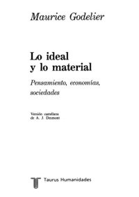 cover of the book Lo Ideal y lo material : pensamiento, economías, sociedades