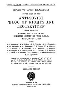 cover of the book Report of Court Proceedings - Anti-Soviet "Bloc of Rights and Trotskyites" (1938 Moscow Trial)