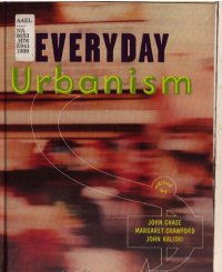 cover of the book Everyday urbanism : featuring John Chase