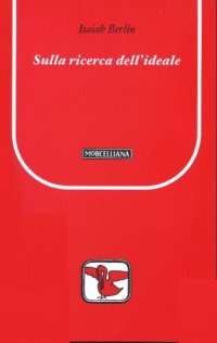 cover of the book Sulla ricerca dell'ideale. Testo inglese a fronte. Ediz. bilingue