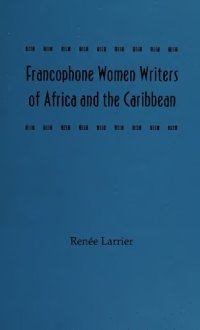 cover of the book Francophone Women Writers of Africa and the Caribbean