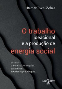 cover of the book O trabalho ideacional e a produção de energia social: Intelectuais