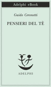 cover of the book Pensieri del tè