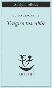 cover of the book Tragico tascabile