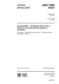 cover of the book [ABNT NBR 16537:2016] Acessibilidade - Sinalização tátil no piso - Diretrizes para elaboração de projetos e instalação (Versão Corrigida:2016)