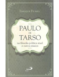 cover of the book Paulo de Tarso na filosofia política atual e outros ensaios