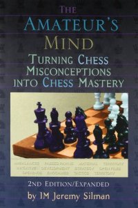 cover of the book The Amateur's Mind: Turning Chess Misconceptions Into Chess Mastery