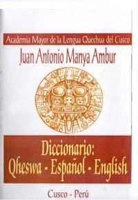 cover of the book Diccionario: qheswa - español - english [sic, 1981]