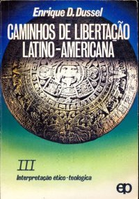 cover of the book Caminhos de libertação latino-americana: Interpretação ético-teológica