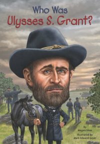 cover of the book Who Was Ulysses S. Grant?