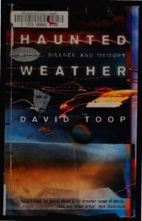 cover of the book Haunted Weather: Music, Silence, And Memory