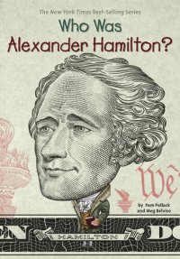 cover of the book Who Was Alexander Hamilton?