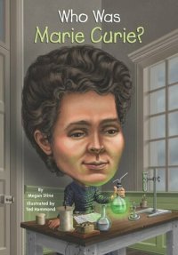 cover of the book Who Was Marie Curie?