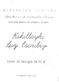 cover of the book Kikillayki Leey Escribiy. Libro de Caligrafía No 4. Quechua de Ayacucho