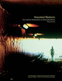 cover of the book Haunted Nations: The colonial dimensions of multiculturalisms