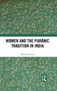 cover of the book Women and the Purāṇic Tradition in India