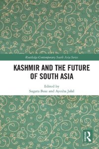 cover of the book Kashmir and the Future of South Asia