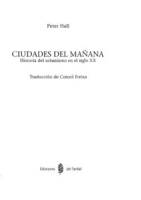 cover of the book Ciudades del mañana : historia del urbanismo en el siglo XX