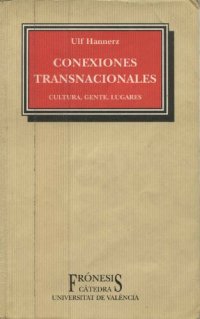 cover of the book Conexiones transnacionales : cultura, gente, lugares