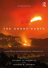 cover of the book The Angry Earth: Disaster in Anthropological Perspective