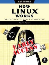 cover of the book How Linux Works. What Every Superuser Should Know